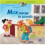 Soricelul cititor - Max merge la scoala, Christian Tielmann, Sabine Kraushaar