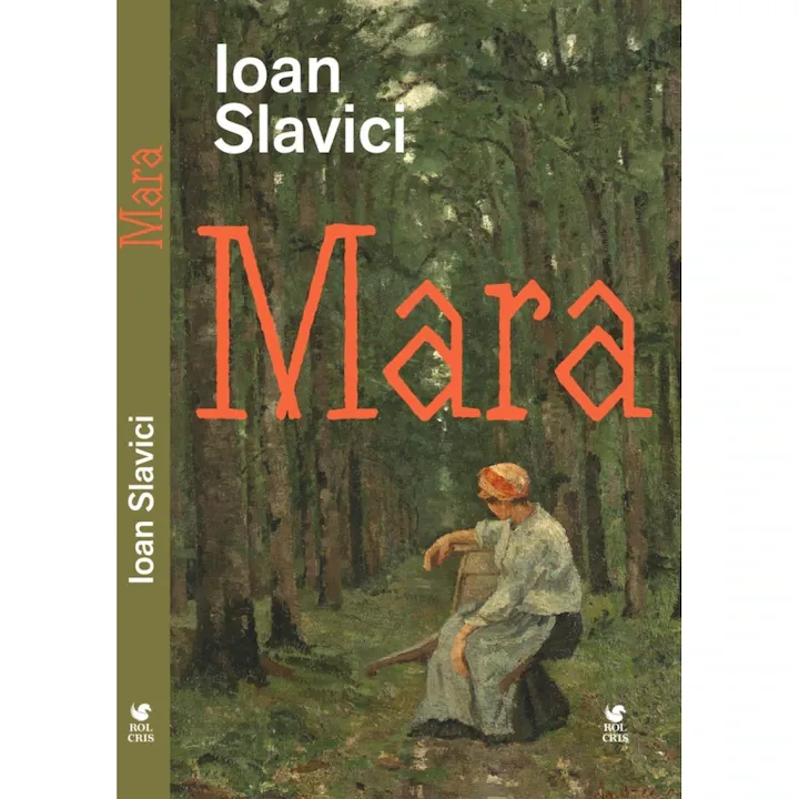 Mara, Ioan Slavici, Rolcris