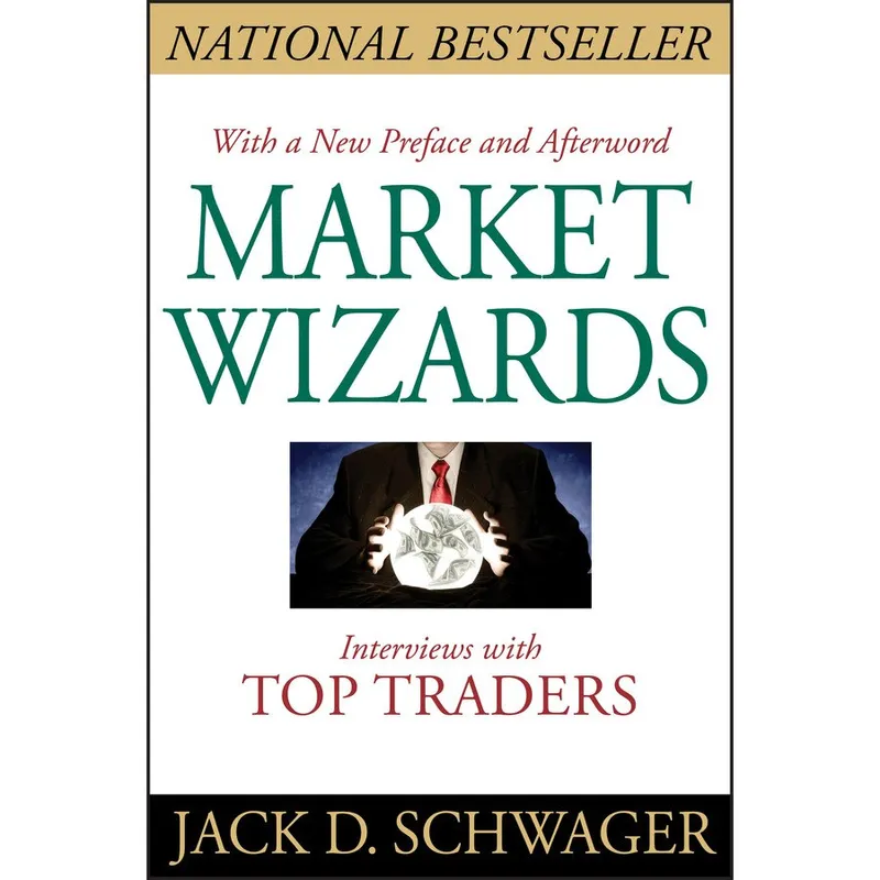 Market Wizards - Jack D. Schwager