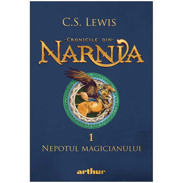 Cronicile din Narnia 1. Nepotul magicianului, C.S. Lewis