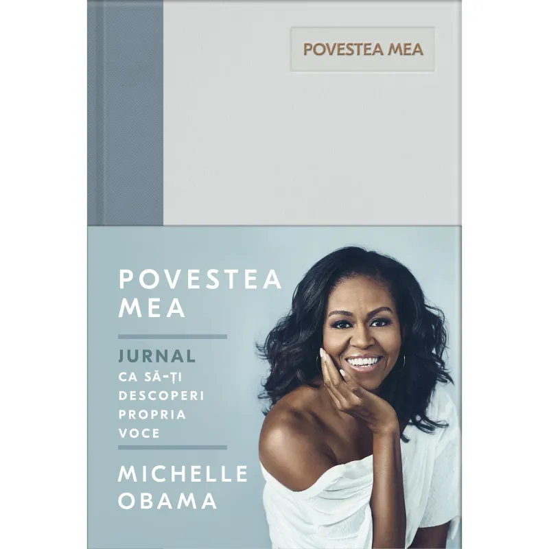 Povestea mea. Jurnal, Michelle Obama