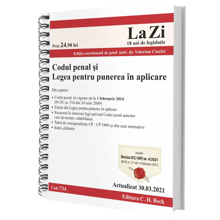 Codul penal si Legea pentru punerea in aplicare, cod 734, actualizat la 30.03.2021