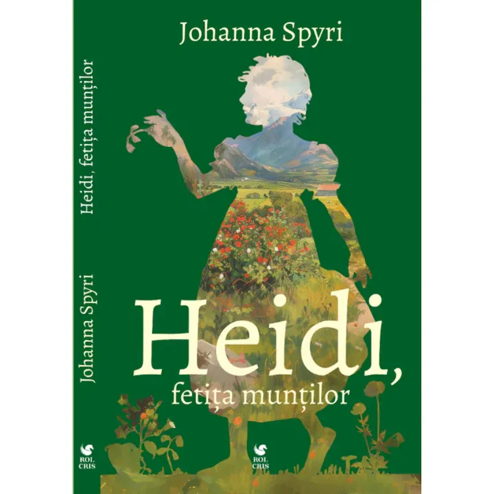 Heidi, fetita muntilor, Johanna Spyri, Rolcris