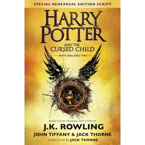 Harry Potter and the Cursed Child - Parts I & II (Special Rehearsal Edition): The Official Script Book of the Original West End Production, by J.K. Rowling , Jack Thorne , John Tiffany