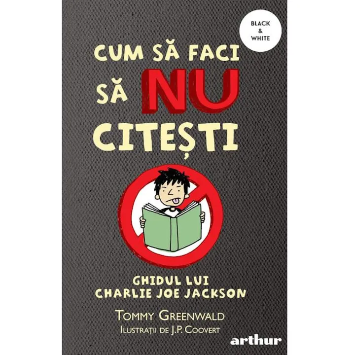 Cum sa faci 1: cum sa faci sa nu citesti, Tommy Greenwald